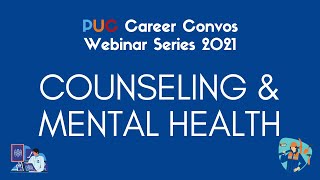 COUNSELING & MENTAL HEALTH | PUC Career Convo 2021 Webinar screenshot 4