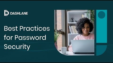 Best Practices for Password Security