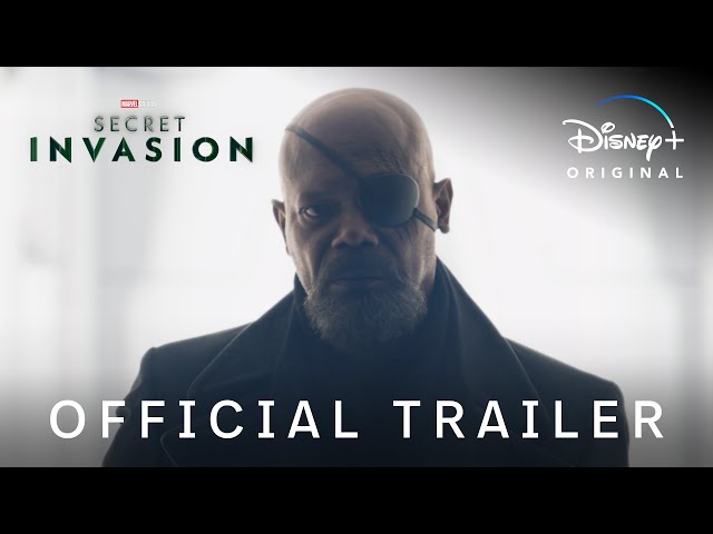 Marvel Studios' Secret Invasion | Official Trailer | Disney+