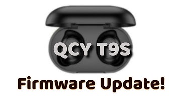 QCY T9S Firmware Update 🎧 Full update & upgrade process 🔵