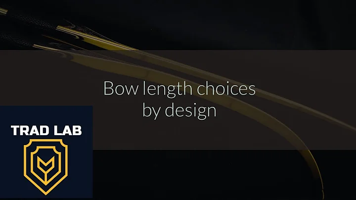 How to choose the best Traditional Bow Length