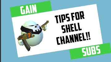 Tips to Grow your Shell Shockers YouTube Gaming Channel | howToNity