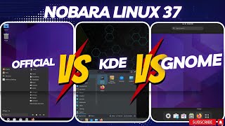 Nobara 37 Linux (Official VS GNOME VS KDE) (RAM Consumption)