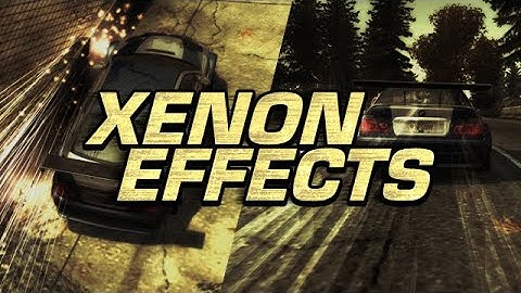 Xenon Effect Need For Speed Most Wanted