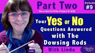 Dowsing Rod Predicted Answers: Economics, Weather with Linda, Part 2