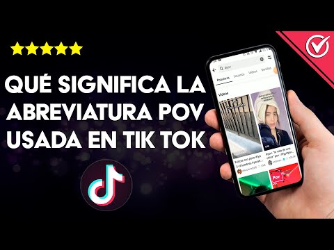 ¿Qué significa la abreviatura POV utilizada en TIKTOK y otras redes sociales?