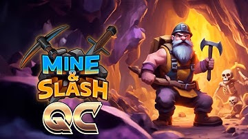 [QuickCheck] Mine & Slash Gameplay