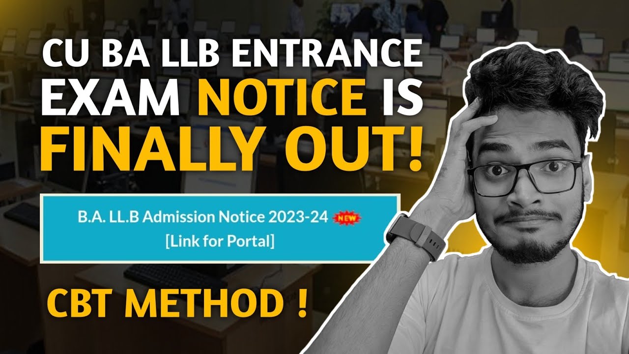 cu-ba-llb-official-notice-is-finally-out-entrance-exam-is-back