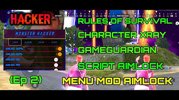 RULES OF SURVIVAL HACK|NEW FIXED VIP SCRIPT AIMLOCK|NEW CHARACTER BODY XRAY|GAMEGUARDIAN MOD