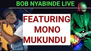 Bob Nyabinde:featuring Mono Mukundu,sunday 22 january,2017.Live @Alliance Francaise,Harare,Zimbabwe