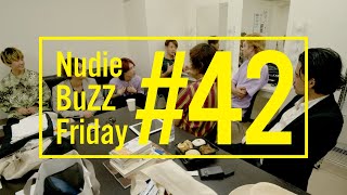 BuZZ / #42 Nudie BuZZ Friday