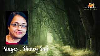 Nithya Kavadame Thurannalum  Shincy Saji  Old Christian Devotional Song  Ecl 