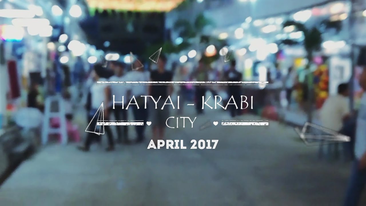 Hatyai - Krabi Trip - YouTube