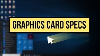 How to Check Graphics Card Specs on Windows 10 - YouTube