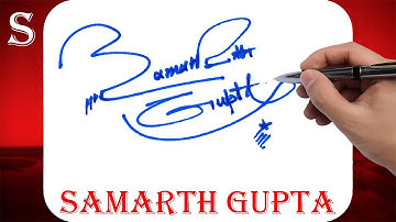Samarth Gupta Name Signature Style | S Signature Style | Signature Style of My Name Samarth Gupta