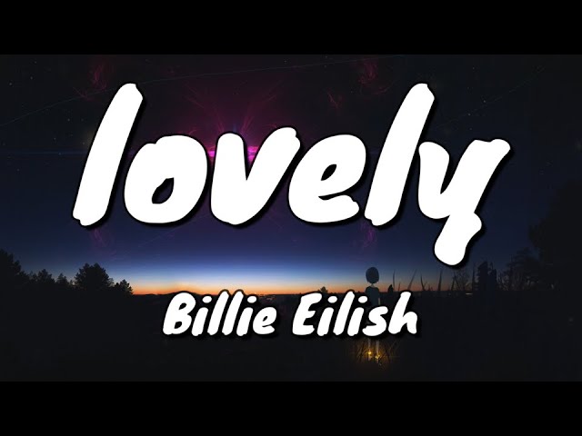 Billie Eilish - LOVELY tradução/legendado 