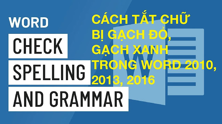 Cách sửa lỗi gạch chân trong word 2010 năm 2024