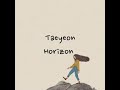 Taeyeon - Horizon [Kan/Rom/Indo Sub]