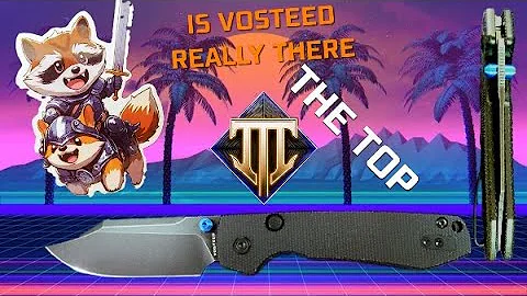 Vosteed Racoon Bowie-A TOP LINER LOCK YOU WANT...PERIOD