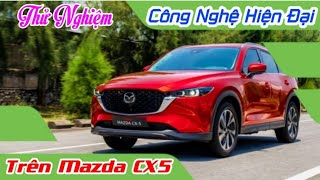 Thử Nghiệm - Những Công Nghệ Trên Mazda CX5