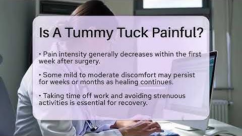 Is A Tummy Tuck Painful? - The Operating Table