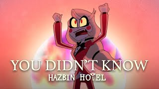 YOU DIDN'T KNOW canción completa en ESPAÑOL | Hazbin Hotel