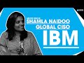 Ask the CISO #5: Shamla Naidoo, Global CISO at IBM