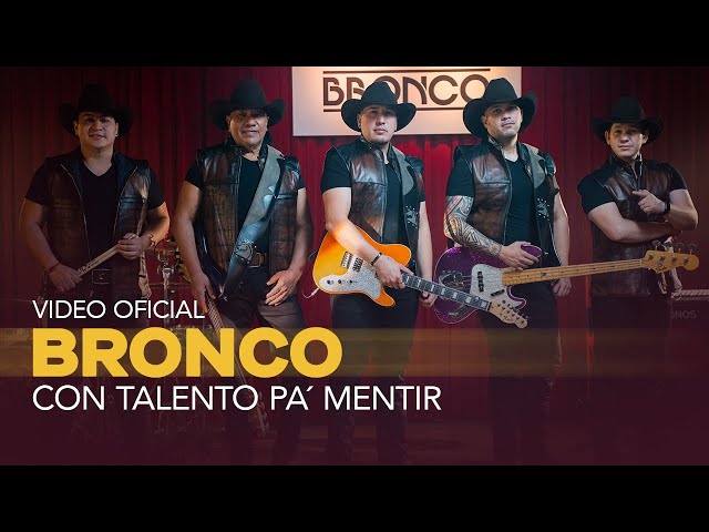 Bronco - Con Talento Pa�Mentir