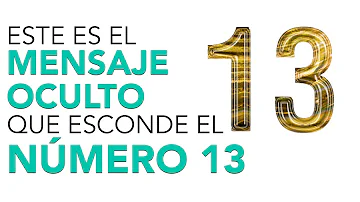 ¿Qué tiene de especial el número 13?