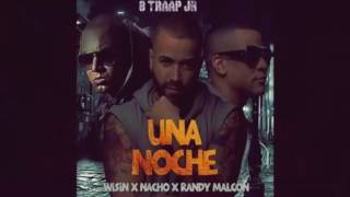 Wisin, Nacho y Randy Marcon - Solo una noche ¨(Remix Edith 2017)