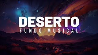 FUNDO MUSICAL DE ORAÇÃO // DESERTO // Piano instrumental para Oração e Adoração