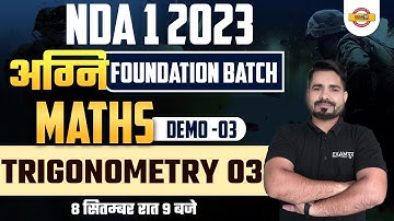 NDA 1 2023 | Maths Demo Class #3 | Maths For NDA 1 2023 | NDA 2023 Math Trigonometry | By Tahir Sir