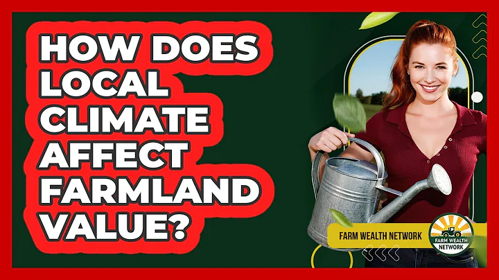 How Does Local Climate Affect Farmland Value?