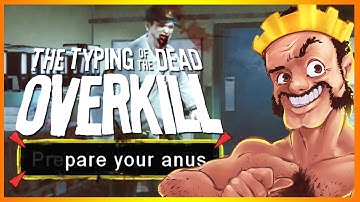 Typing of the Dead Overkill - Stream Archive