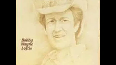 Bobby Wayne Loftis - See The Big Man Cry