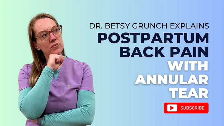 Case study 65 - Postpartum back pain with an annular tear explained by a neurosurgeon