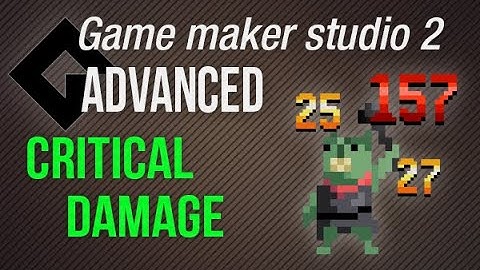 🔴Game Maker Studio 2 | Advanced - Critical damage