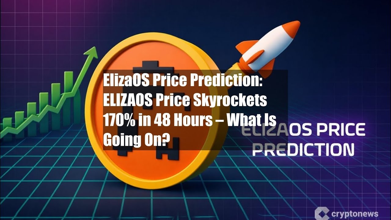 ElizaOS Price Prediction: ELIZAOS Price Skyrockets 170% in 48 - YouTube