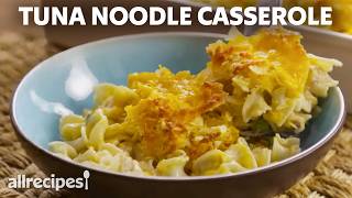 How to Make the Best Tuna Noodle Casserole | Allrecipes