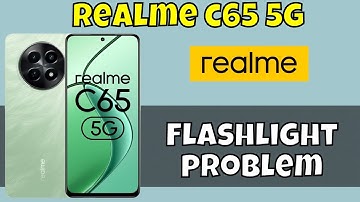 Realme C65 5g Flashlight not working || How to solve flashlight issues || Flashlight problem