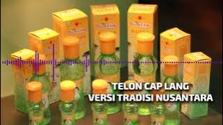 TELON CAP LANG VERSI TRADISI INDONESIA - SPOT IKLAN RADIO COMMERCIAL