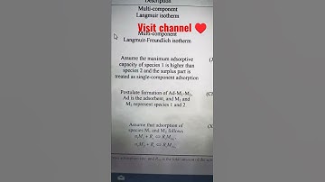 Multi-component adsorption isotherm models #shorts