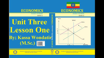 Grade 12 Economics Unit 3 - Lesson 1