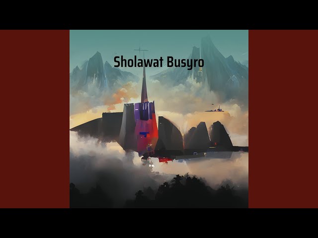 Sholawat Busyro class=