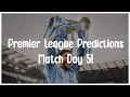 Premier League Predictions - Match Day 5!