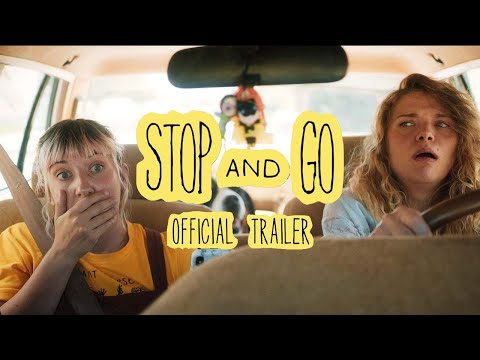 Stop and Go - Official Trailer