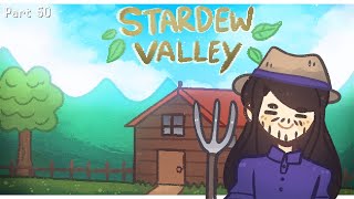 Stardew Valley Let's Play Year 2 Part 99: Mermaid Show Bruh