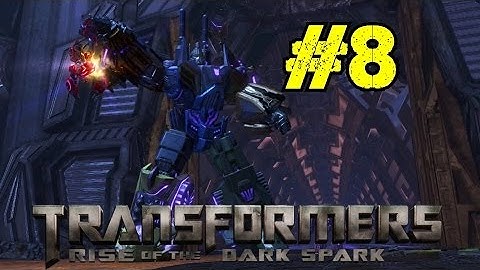 Transformers: Rise of the Dark Spark Walkthrough Ep.8 | Chapter 6: Gates of Kaon [PS4 HD]