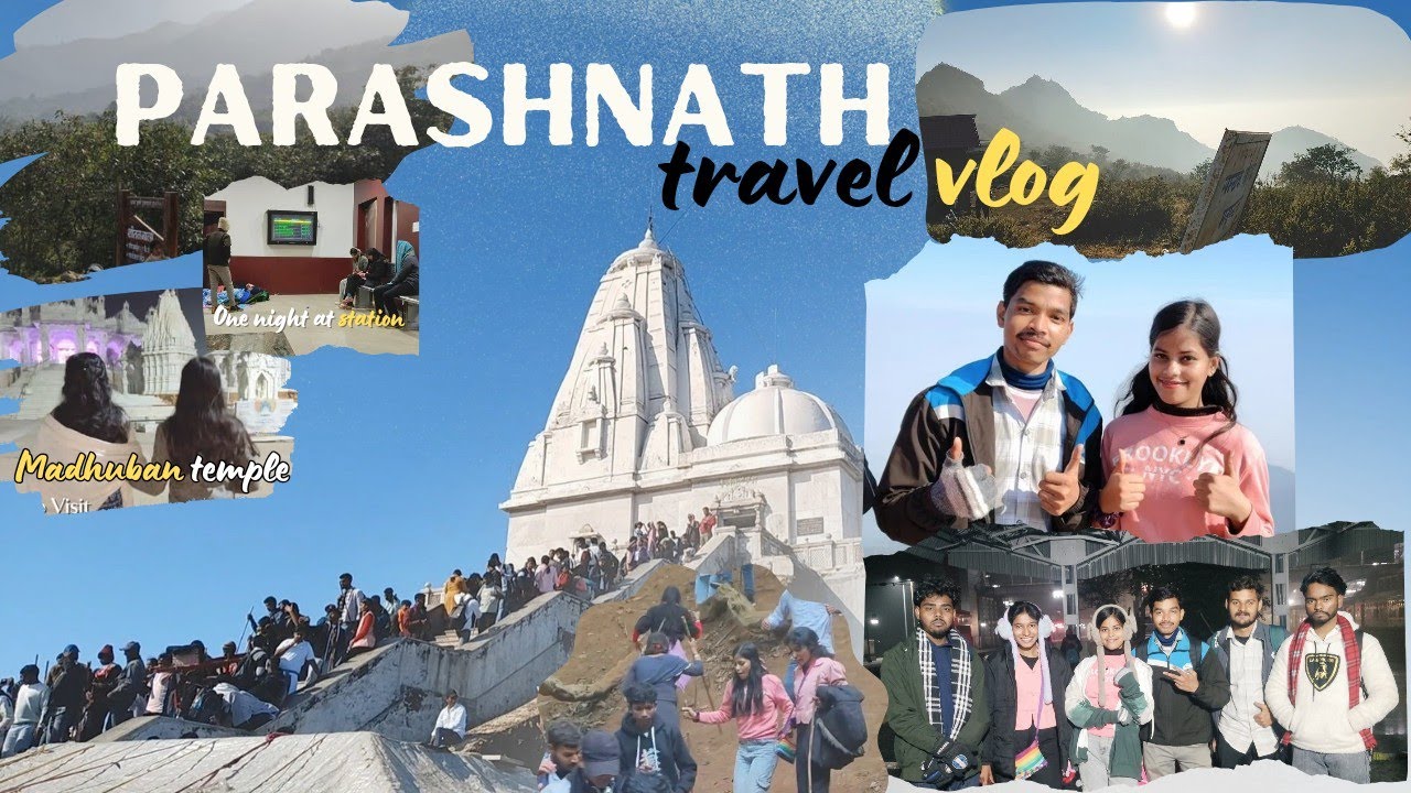 Ranchi to Parasnath Hill Journey | Train + Trek | too much enjoy with friends  