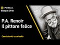 P. A. Renoir. Il pittore felice